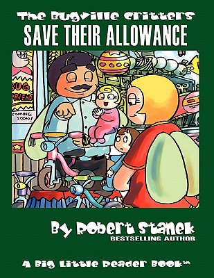 Save Their Allowance: Buster Bee's Adventures (Bugville Critters #17)