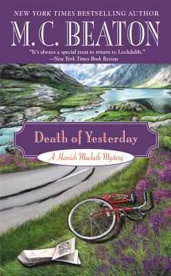 Death of Yesterday (A Hamish Macbeth Mystery #28)