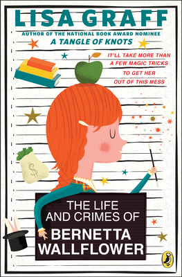 Cover for The Life and Crimes of Bernetta Wallflower