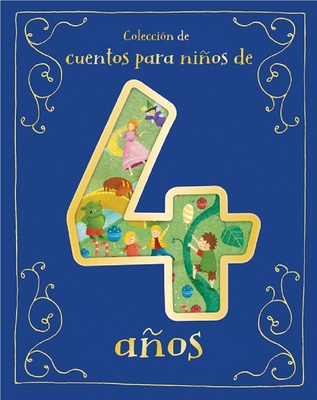 Cuentos Para Niños de 4 Años By Parragon Books (Editor) Cover Image