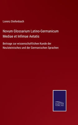 Cover for Novum Glossarium Latino-Germanicum Mediae et Infimae Aetatis