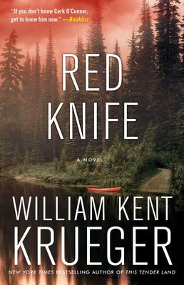 Red Knife: A Novel (Cork O'Connor Mystery Series #8)