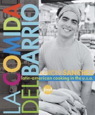 La Comida del Barrio: Latin-American Cooking in the U.S.A. Cover Image