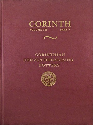 Corinthian Conventionalizing Pottery By Martha K. Risser Cover Image