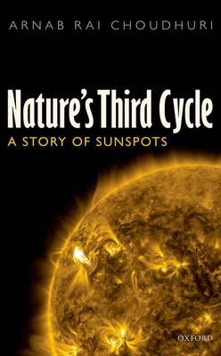Nature's Third Cycle: A Story of Sunspots Cover Image