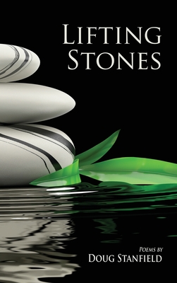 Lifting Stones: Poems Cover Image