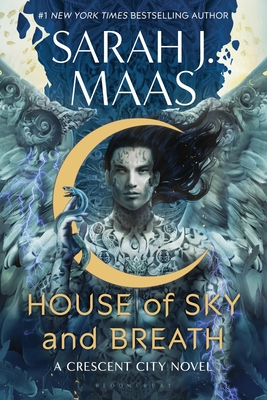 House of Sky and Breath (Crescent City #2)