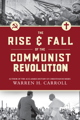 The Rise And Fall Of The Communist Revolution (2nd Ed) (paperback 