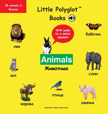 Animals: Russian Vocabulary Picture Book (with Audio by a Native Speaker!)  (Hardcover) | Barrett Bookstore