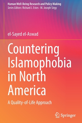 Countering Islamophobia in North America: A Quality-Of-Life Approach Cover Image