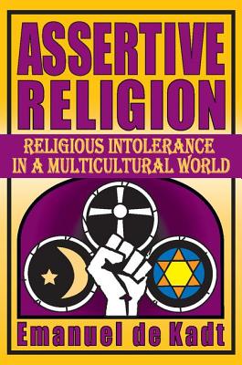 Assertive Religion: Religious Intolerance in a Multicultural World Cover Image