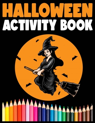 Halloween Activity Book: Halloween Word Search, Step-by-Step Drawing Guide to Draw Monsters, Cute Monsters Coloring pages, Halloween Mazes and By Madeline Knight Cover Image