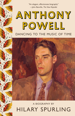 Anthony Powell: Dancing to the Music of Time Cover Image