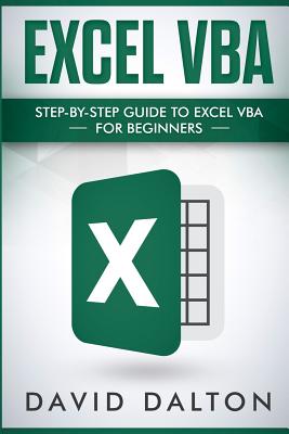 Excel VBA: Step-By-Step Guide to Excel VBA for Beginners
