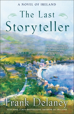 The Last Storyteller: A Novel of Ireland