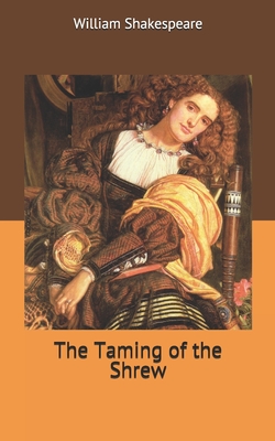 The Taming of the Shrew