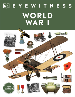 Eyewitness World War I (DK Eyewitness) By DK Cover Image