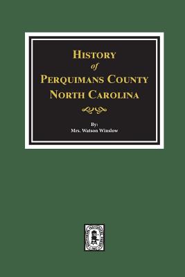 History of Perquimans County, North Carolina Cover Image