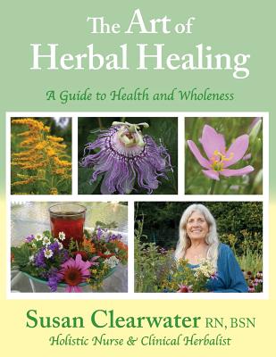 The Art of Herbal Healing: A Guide to Health and Wholeness Cover Image