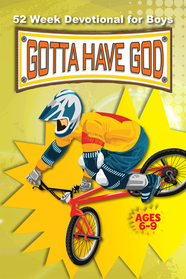 Gotta Have God 52 Week Devotional for Boys Ages 6-9 Cover Image