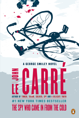 The Spy Who Came in from the Cold: A George Smiley Novel By John le Carré Cover Image