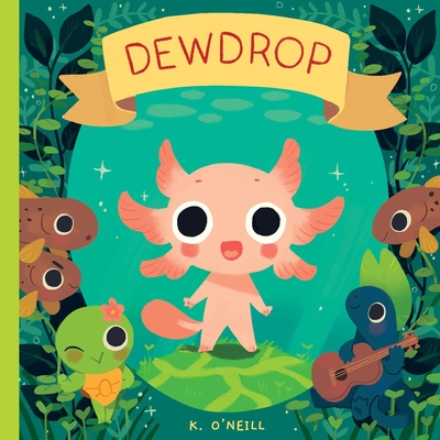 Dewdrop By K. O'Neill Cover Image