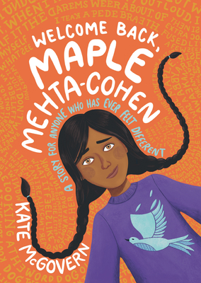Welcome Back, Maple Mehta-Cohen By Kate McGovern Cover Image