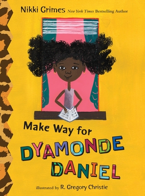 Make Way for Dyamonde Daniel (A Dyamonde Daniel Book #1)