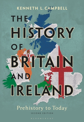 The History of Britain and Ireland: Prehistory to Today Cover Image