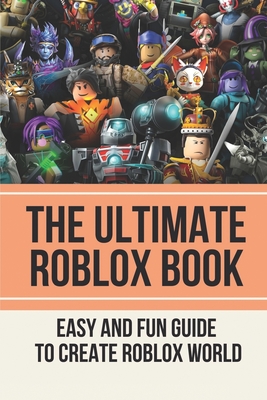 The Ultimate Guide to Roblox-Gaming Fun 2022: : Books