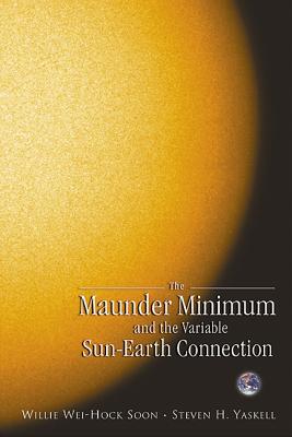 Maunder Minimum & the Variable Sun-Ea.. Cover Image