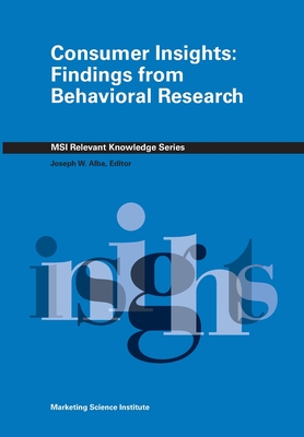 Consumer Insights: Findings from Behavioral Research Cover Image