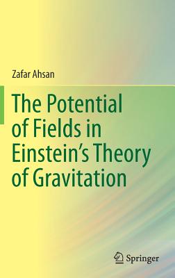 The Potential of Fields in Einstein's Theory of Gravitation Cover Image