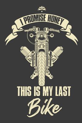 I Promise Honey This Is My Last Bike By Motorhead Lennie Cover Image