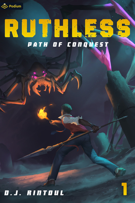 Path of Conquest: An Apocalypse Litrpg (Ruthless #1) Cover Image
