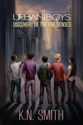 Cover for Discovery of the Five Senses (Urban Boys #1)
