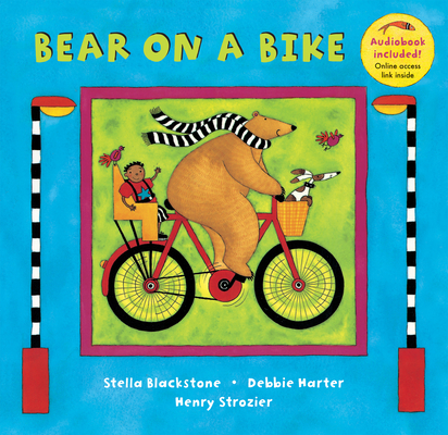Bear on a Bike By Stella Blackstone, Debbie Harter (Illustrator), Henry Strozier (Narrated by) Cover Image