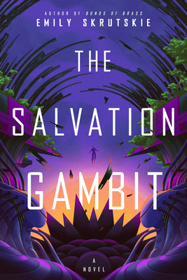 The Salvation Gambit: A Novel By Emily Skrutskie Cover Image