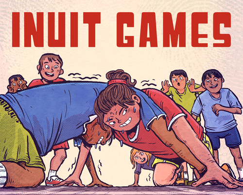 Inuit Games: English Edition By Thomas Anguti Johnston, Sigmundur Thorgeirsson (Illustrator) Cover Image