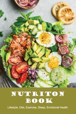 Nutriton Book: Lifestyle, Diet, Exercise, Sleep, Emotional Health: The Charts On Keto Cover Image