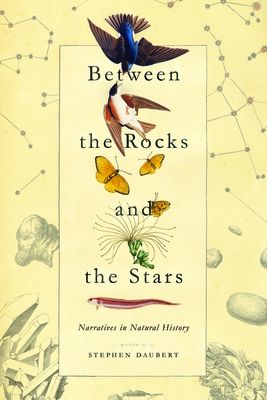 Between the Rocks and the Stars: Narratives in Natural History