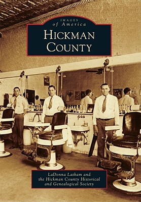 Hickman County (Images of America) Cover Image