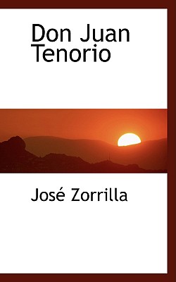 Don Juan Tenorio By Jose Zorrilla Cover Image