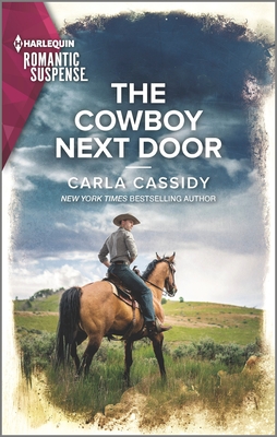The Cowboy Next Door By Carla Cassidy Cover Image