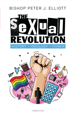 The Sexual Revolution: History, Ideology, Power Cover Image