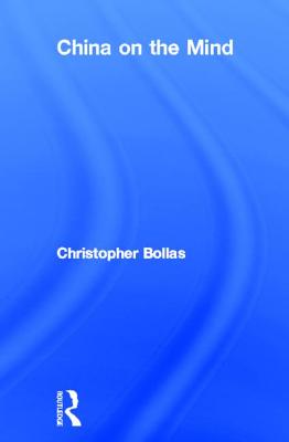 China on the Mind By Christopher Bollas Cover Image