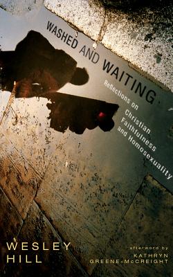 Washed and Waiting: Reflections on Christian Faithfulness and Homosexuality Cover Image