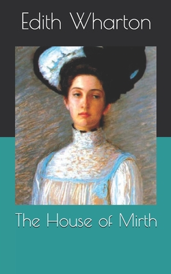 The House of Mirth