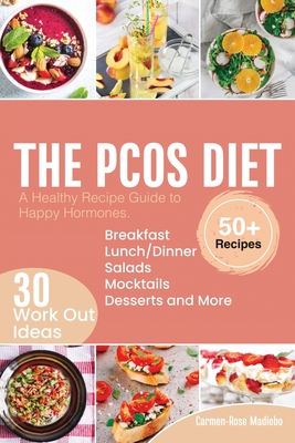 The PCOS Diet By Carmen-Rose Madiebo Cover Image