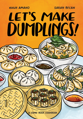 Let's Make Dumplings!: A Comic Book Cookbook Cover Image